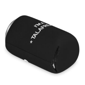 I’m A Talafreako Can Cooler