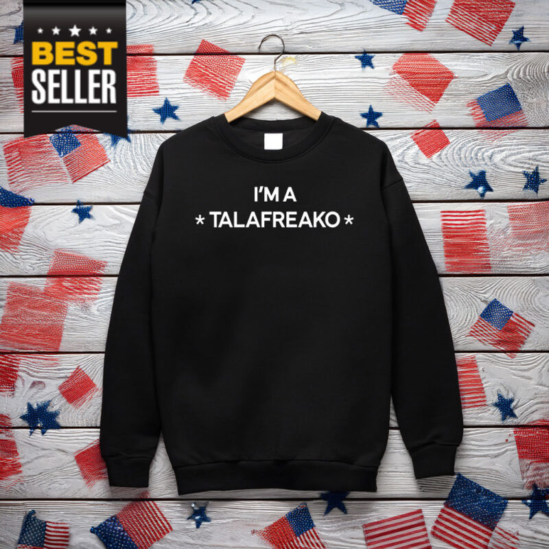 I’m A Talafreako Crewneck Sweatshirt
