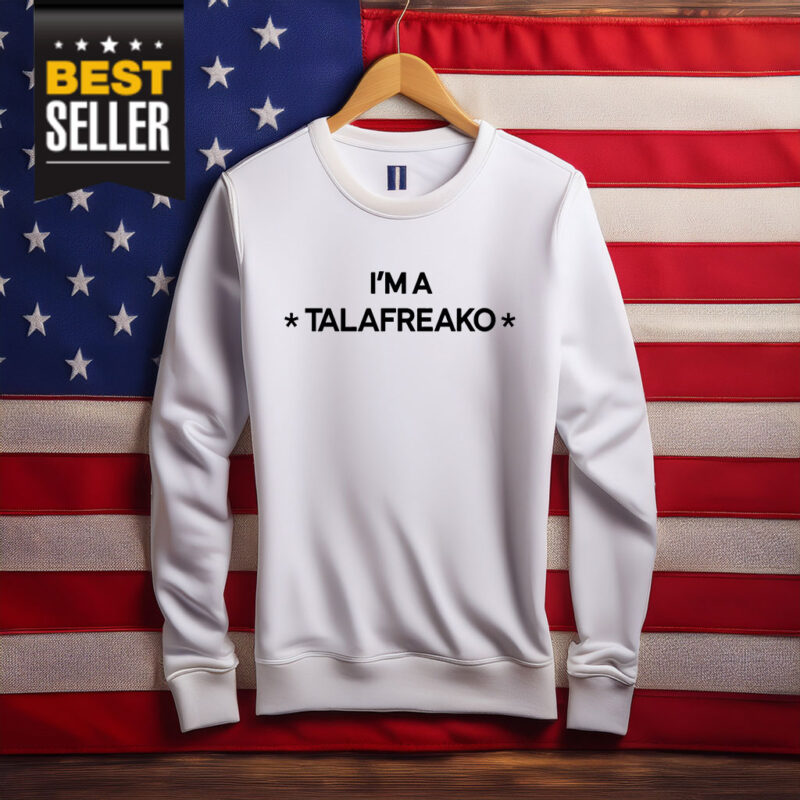 I’m A Talafreako Crewneck Sweatshirt