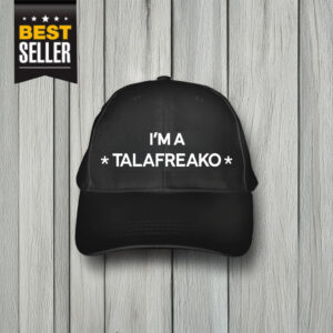 I’m A Talafreako Hat