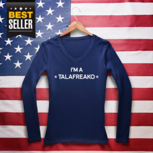 I’m A Talafreako Long Sleeve Shirt