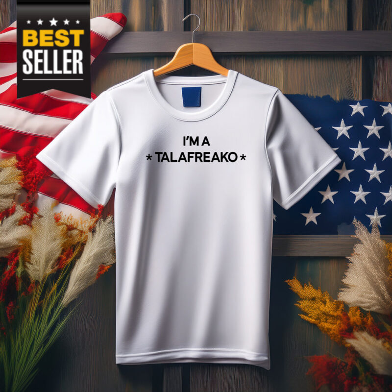 I’m A Talafreako Long Sleeve Shirt
