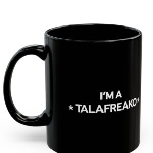 I’m A Talafreako Mug