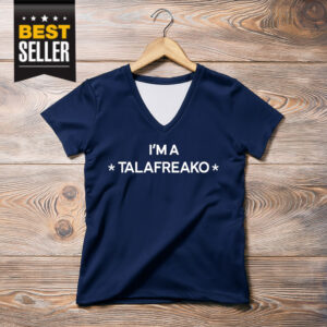 I'm A Talafreako T-Shirt