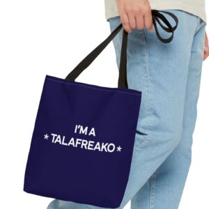 I’m A Talafreako Tote Bag