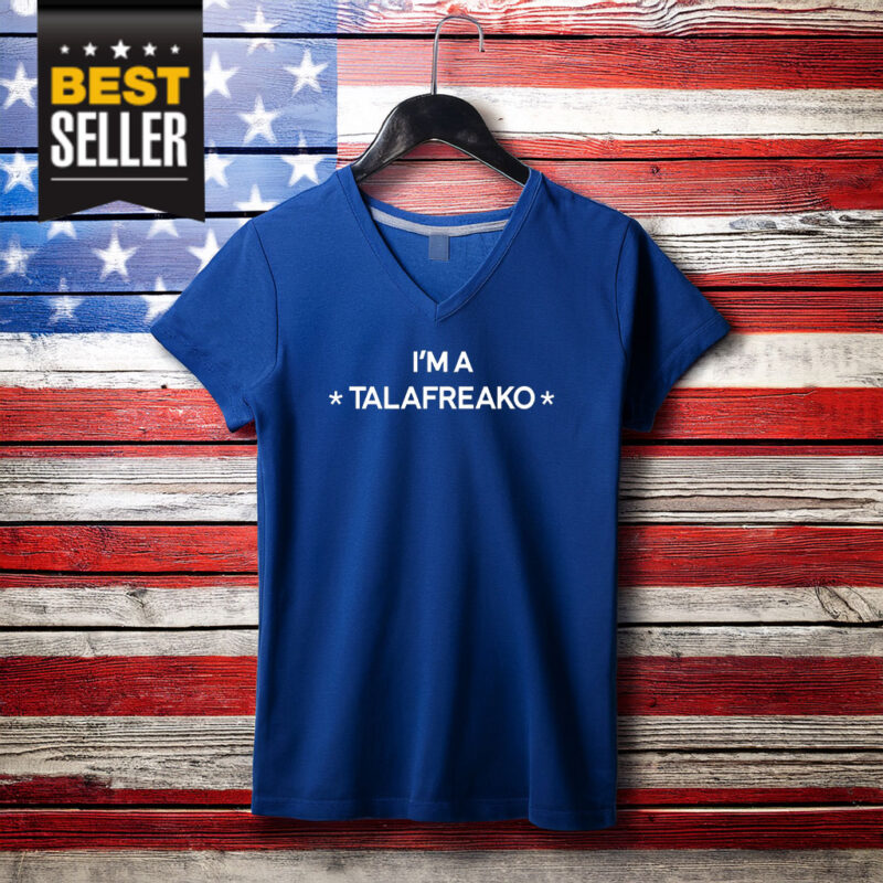 I’m A Talafreako V-Neck T-Shirt