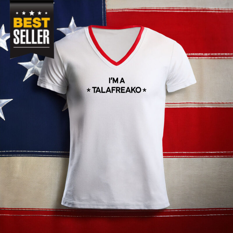 I’m A Talafreako V-Neck T-Shirt