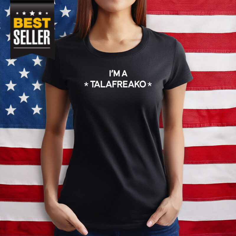 I’m A Talafreako Women's T-Shirt