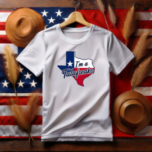 I'm a Talafreako Texas T-Shirt