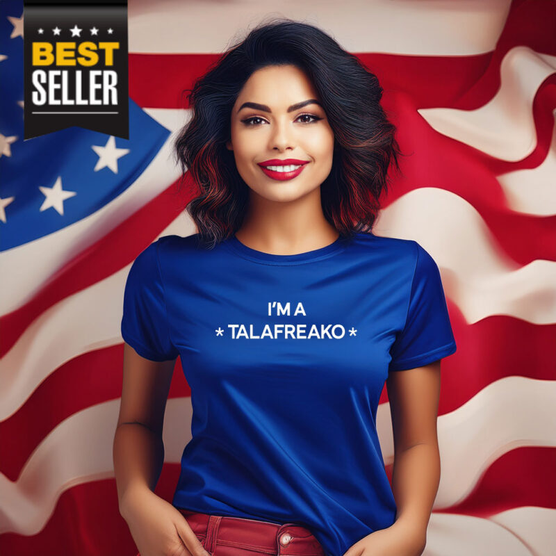 Official I'm A Talafreako Shirt