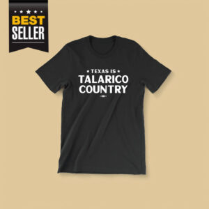 Texas Is Talarico Country Shirt