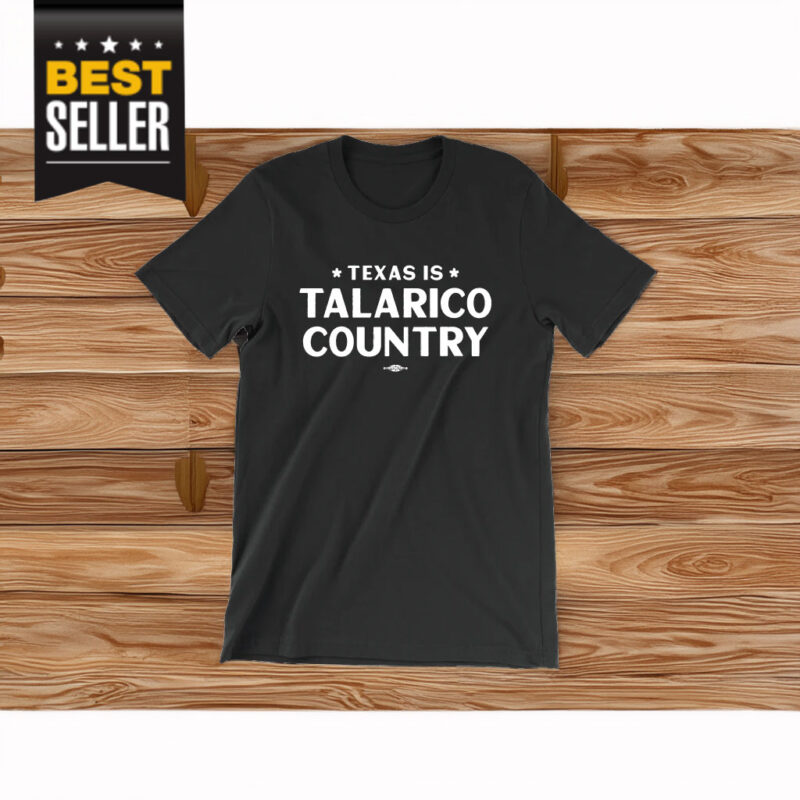 Texas Is Talarico Country Shirt