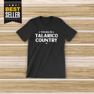 Texas Is Talarico Country Shirt