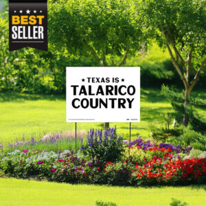 Texas Is Talarico Country Yard Sign