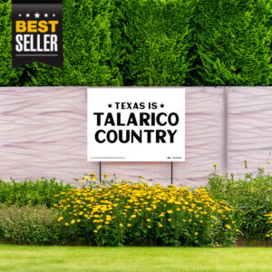 Texas Is Talarico Country Yard Sign