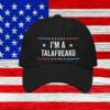 Bold Statement I’m A Talafreako Canvas Hat Premium Unisex Cap