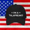 Campaign Trucker Hat I’m A Talafreako Hat
