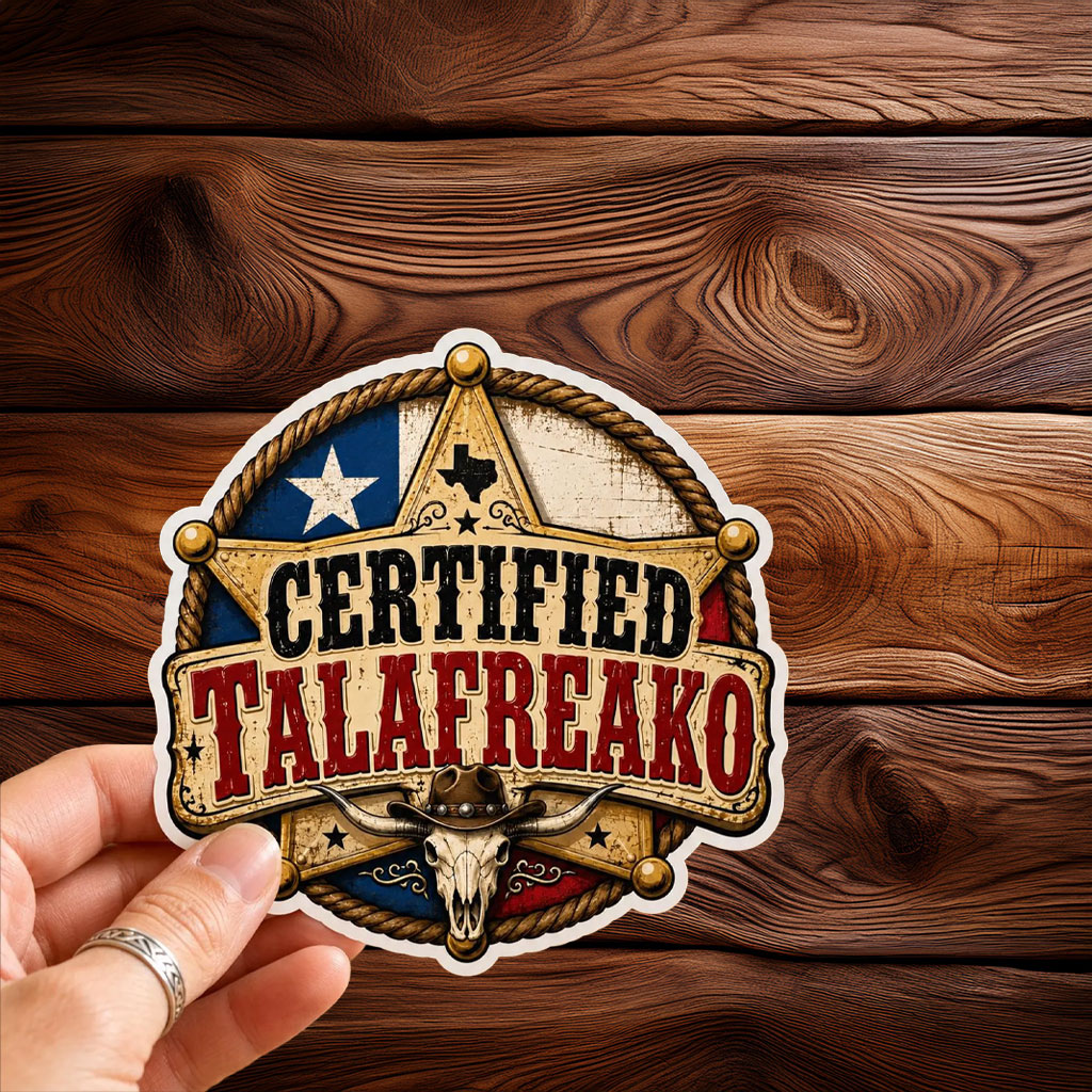 Certified Talafreako Sticker-Car Magnet, 2026 Senate Sticker, Vote Talarico Texas Sticker