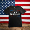 Comfort Colors I'm a Talafreako James Talarico Shirt, Texas Senate 2026 Graphic Tee