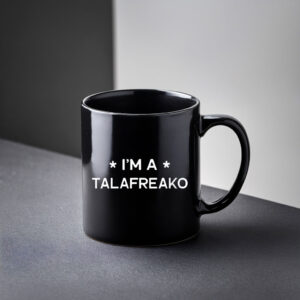 I’m A Talafreako 2026 Mug