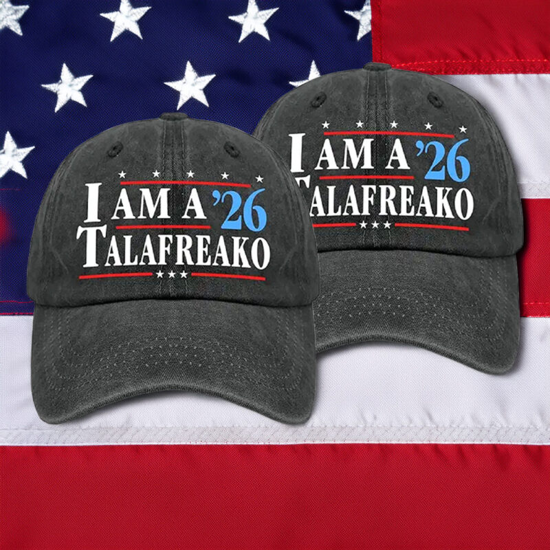 I’m A Talafreako ’26 Campaign Election Hat