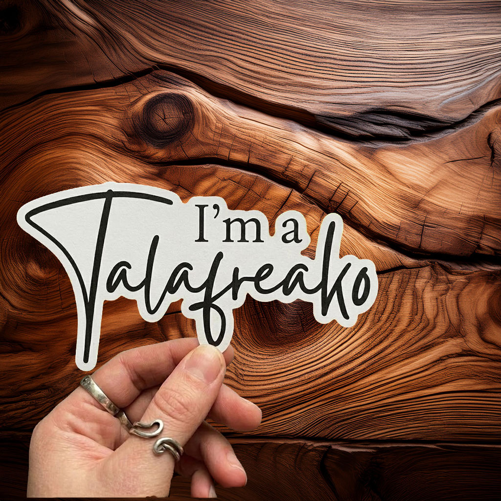 I’m A Talafreako Sticker, Funny Talafreako Vinyl Decal, Minimal Script Laptop Sticker