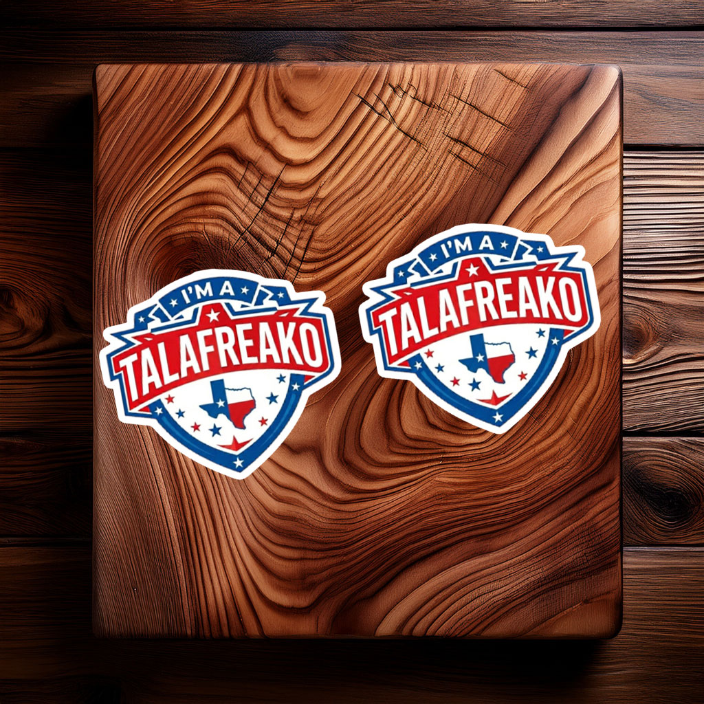 I'm A Talafreako Sticker, Talarico Sticker, Texas Senate Election Vote Decal