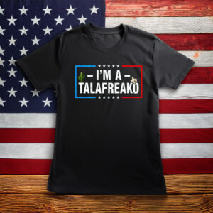 I'm A Talafreako T-Shirt, James Talarico 2026 Tee, Talarico For Senate Shirt