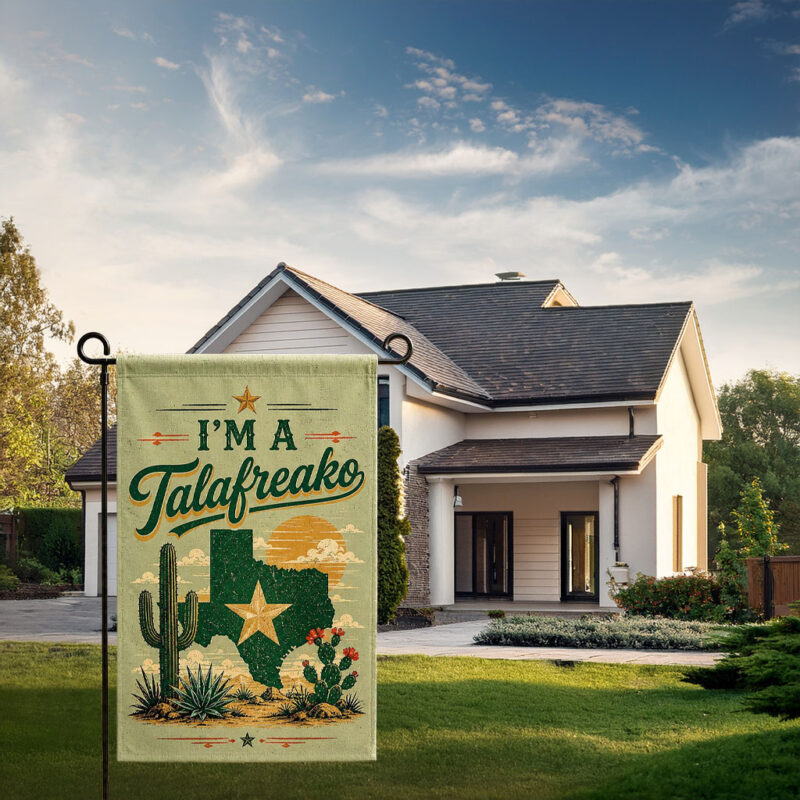 I'm A Talarfreako Garden Flag, Funny Texas Political Garden Flag, Talarico Supporter Yard Flag