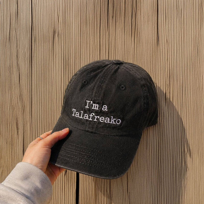 I’m a Talafreako Embroidered Dad Hat