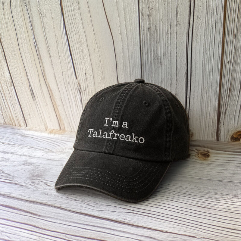 I’m a Talafreako Embroidered Dad Hat, Funny Texas Politics Meme Cap