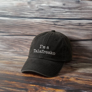 I’m a Talafreako Embroidered Dad Hat, Funny Texas Politics Meme Cap