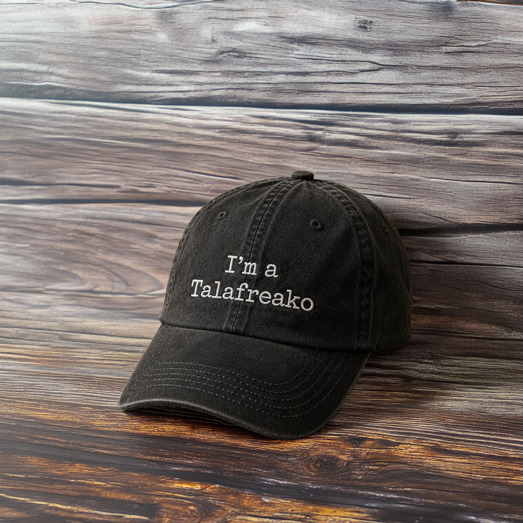 I’m a Talafreako Embroidered Dad Hat, Funny Texas Politics Meme Cap