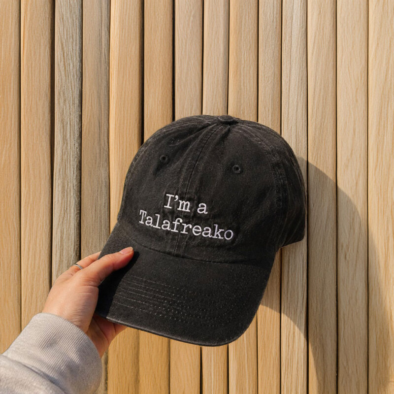 I’m a Talafreako Embroidered Dad Hat