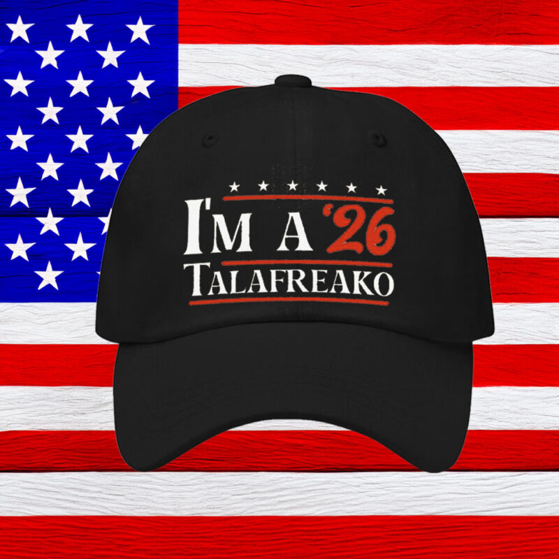 I’m a Talafreako Hat