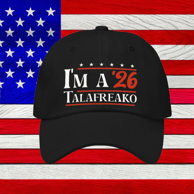 I’m a Talafreako Hat