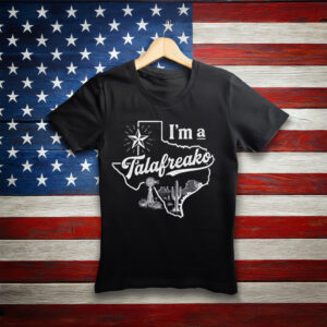 I'm a Talafreako PNG SVG, Texas Political Support Shirt Design