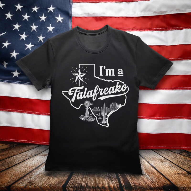 I'm a Talafreako PNG SVG, Texas Political Support Shirt Design