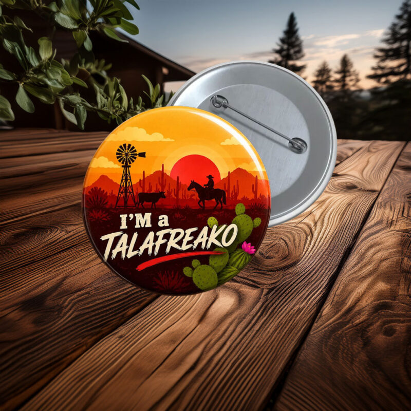I'm a Talafreako Pin Button, Talarico Support Button, Texas Politics Pinback Button