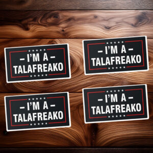I'm a Talafreako Texas Sticker-Car Magnet, Talarico For Senate Decal
