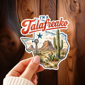 Im a Talafreako Texas Sticker -James Talarico 2026 Senate