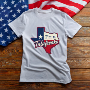 I'm a Talafreako Texas T-Shirt, Talarico For Senate Tee, Comfort Colors Texas Shirt