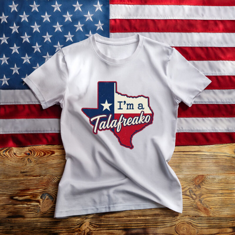 I'm a Talafreako Texas T-Shirt, Talarico For Senate Tee, Comfort Colors Texas Shirt