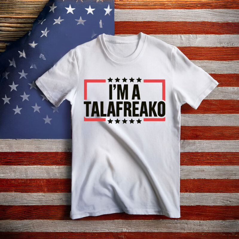 I'm a Talafreako Texas T-Shirt, Talarico For Senate Tee, Texas Election Humor Tee