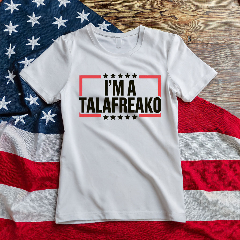 I'm a Talafreako Texas T-Shirt, Talarico For Senate Tee, Texas Election Humor Tee
