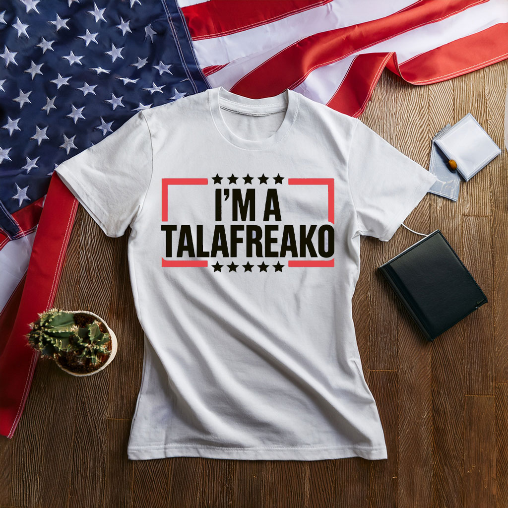 I'm a Talafreako Texas T-Shirt, Talarico For Senate Tee, Texas Election Humor Tee