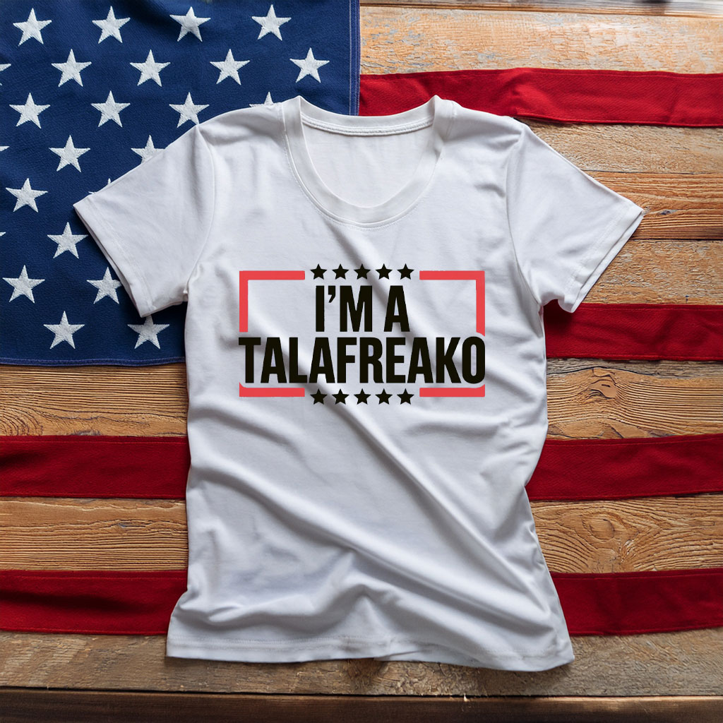 I'm a Talafreako Texas T-Shirt, Talarico For Senate Tee, Texas Election Humor Tee