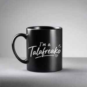 Minimalist Handdrawn Coffee Cup – I’m A Talafreako Mug