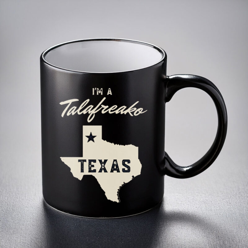 Minimalist Republic of Texas Ceramic Cup – I’m A Talafreako Mug