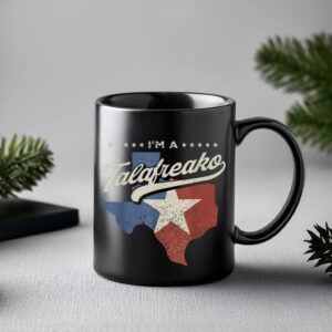 Patriotic Lone Star Mug – I’m A Talafreako Mug